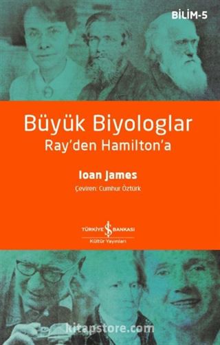 Büyük Biyologlar Ray'den Hamilton'a