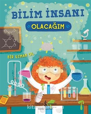 Bilim İnsanı Olacağım