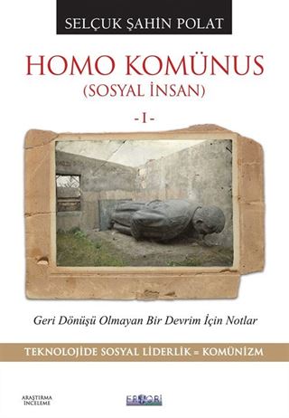 Homo Komünus (Sosyal İnsan 1)