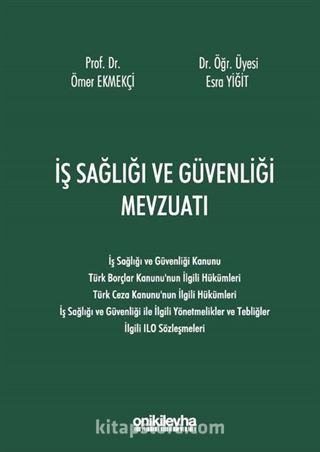 İş Sağlığı ve Güvenliği Mevzuatı