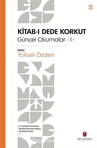 Kitab-ı Dede Korkut / Güncel Okumalar 1