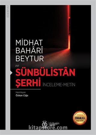 Sünbülistan Şerhi (İnceleme-Metin)