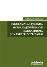 Uygulamalar Işığında Matrah Aşındırma ve Kar Kaydırma Çok Taraflı Sözleşmesi