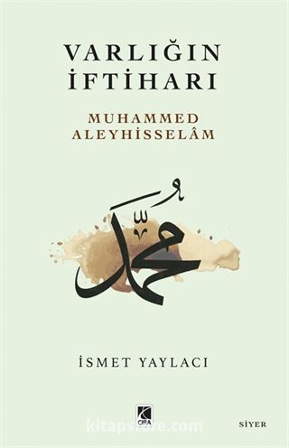 Varlığın İftiharı Muhammed Aleyhisslam