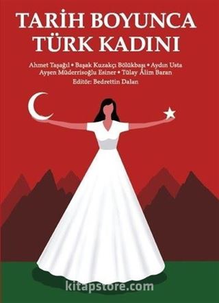 Tarih Boyunca Türk Kadını