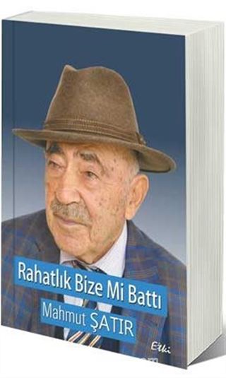 Rahatlık Bize Mi Battı