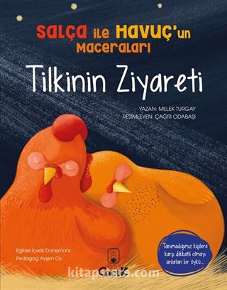 Tilkinin Ziyareti / Salça ile Havuç'un Maceraları