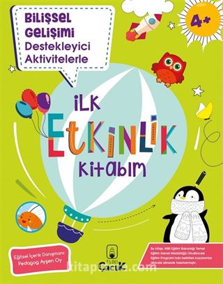 Bilişsel Gelişimi Destekleyici Aktivitelerle İlk Etkinlik Kitabım