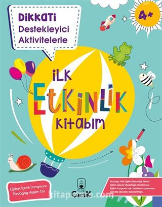 Dikkati Destekleyici Aktivitelerle İlk Etkinlik Kitabım