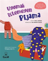 Uyumak İstemeyen Pijama