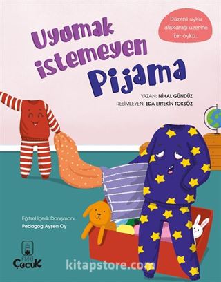 Uyumak İstemeyen Pijama