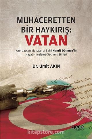 Muhaceretten Bir Haykırış : Vatan