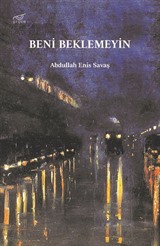 Beni Beklemeyin