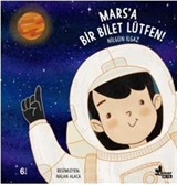 Mars'a Bir Bilet Lütfen!