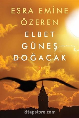 Elbet Güneş Doğacak