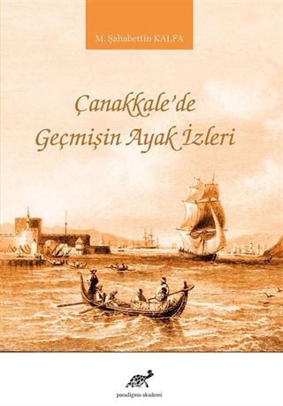 Çanakkalede Geçmişin Ayak İzleri