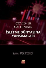 COVID-19 Salgınının İşletme Dünyasına Yansımaları