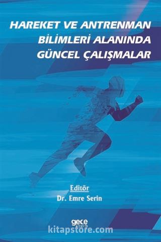 Hareket ve Antreman Bilimleri Alanında Çalışmalar