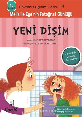 Yeni Dişim / 1. Sınıflar İçin Davranış Eğitimi Serisi 3