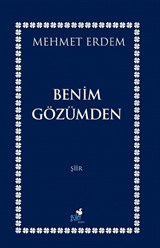 Benim Gözümden