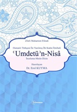 Osmanlı Türkçesi İle Yazılmış İlk Kadın İlmihali Umdetü'n-Nisa