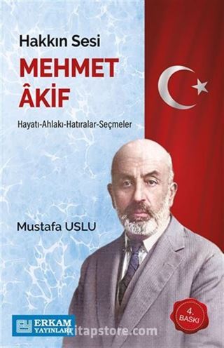 Hakkın Sesi Mehmet Akif