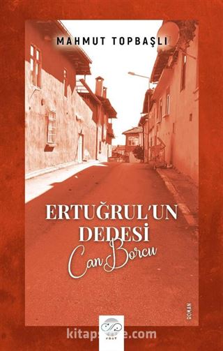 Ertuğrul'un Dedesi