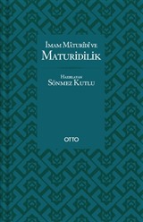 İmam Maturidî ve Maturidilik (Karton Kapak)