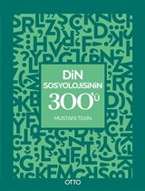 Din Sosyolojisinin 300'ü