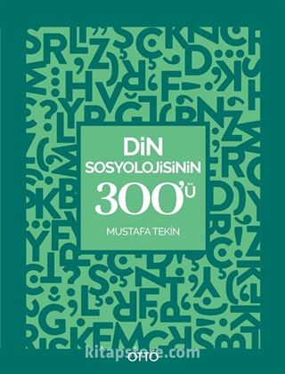 Din Sosyolojisinin 300'ü