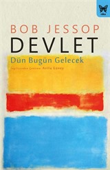 Devlet: Dün, Bugün, Gelecek