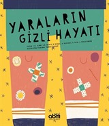 Yaraların Gizli Hayatı