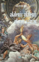 Akdeniz Akdeniz Akıyor Zaman