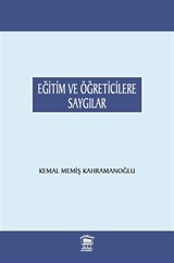 Eğitim ve Öğreticilere Saygılar