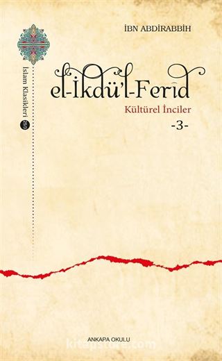 el-İkdü'l-Ferîd / Kültürel İnciler 3