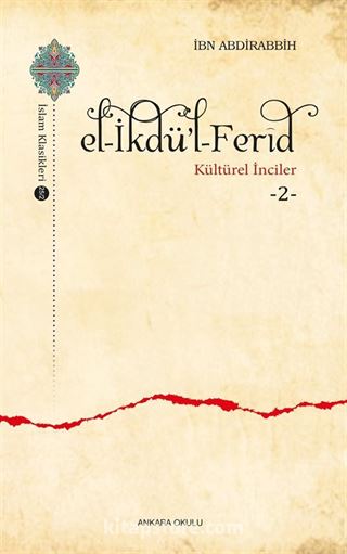 el-İkdü'l-Ferîd / Kültürel İnciler 2