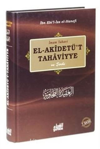 El-Akidetü't Tahaviyye ve Şerhi ciltli