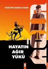 Hayatın Ağır Yükü