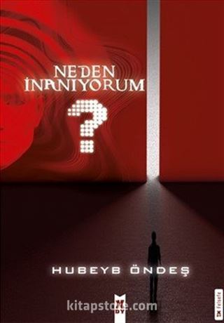 Neden İnanıyorum?