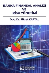 Banka Finansal Analizi ve Risk Yönetimi