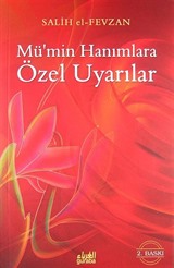 Mü'min Hanımlara Özel Uyarılar