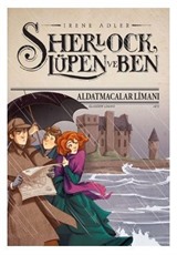 Sherlock Lupen ve Ben 11 / Aldatmacalar Limanı