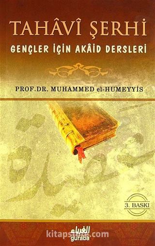 Tahavi Şerhi Gençler İçin Akaid Dersleri