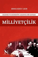 Gelenek ve Modernite Arasında Bir Kavram Milliyetçilik