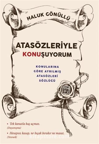 Atasözleri ile Konuşuyorum