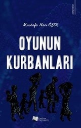 Oyunun Kurbanları