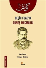 Beşir Fuad'ın Güneş Mecmuası