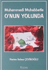 Muhammedi Muhabbetle O'nun Yolunda