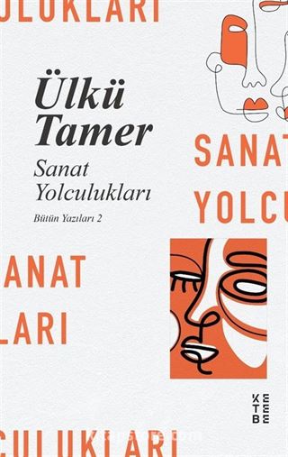 Sanat Yolculukları / Bütün Yazıları 2