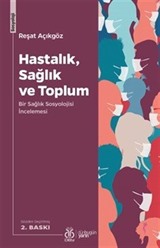 Hastalık, Sağlık ve Toplum